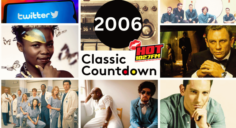 A 2006-themed collage featuring the Twitter logo, musicians, actors, Mortal Kombat icons, doctors from Grey’s Anatomy, Daniel Craig as James Bond, radio station HOT 102.7 FM, and Classic Countdown text in the center.